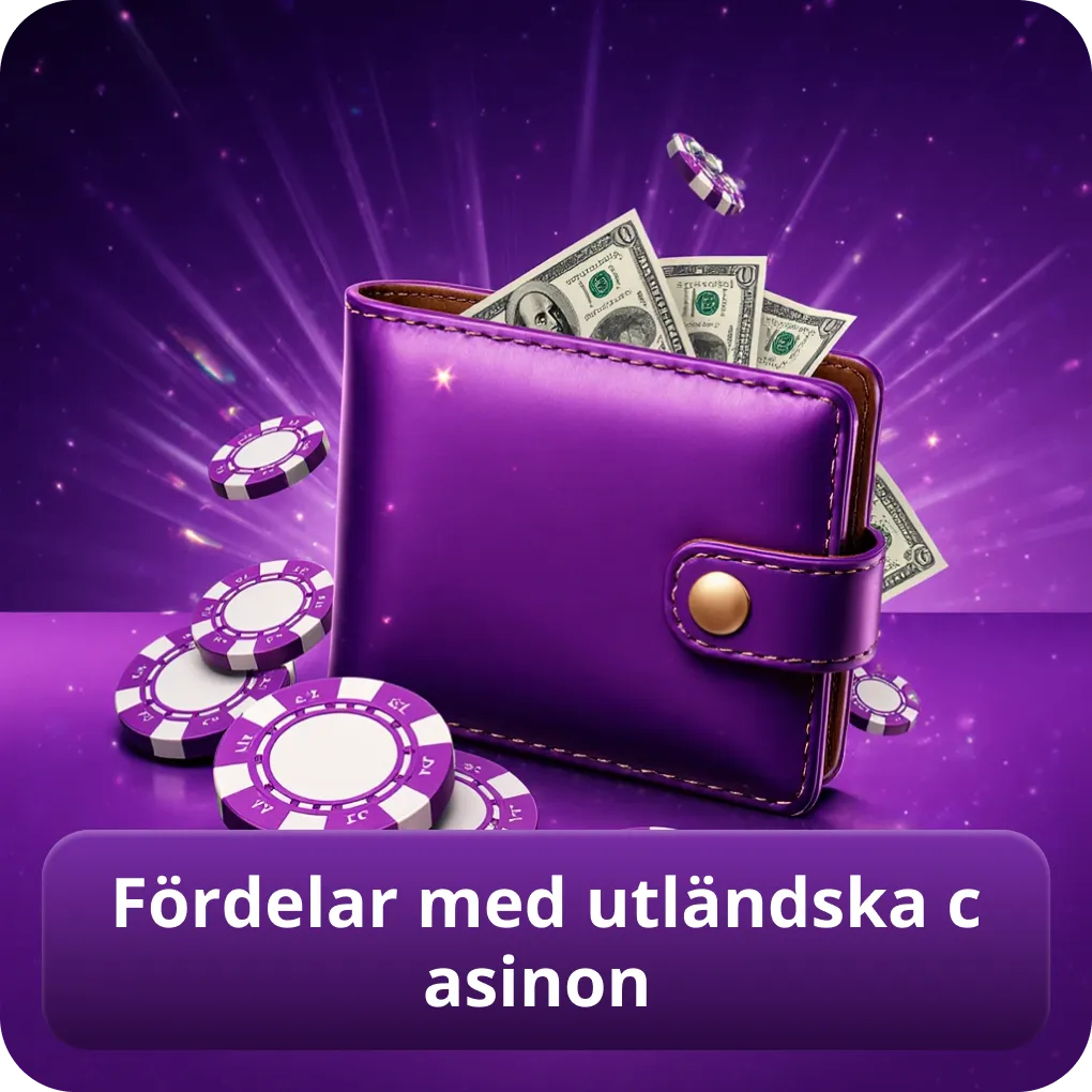 Fördelar med utländska casinon